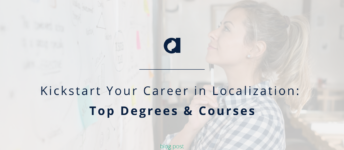 Kickstart Your Career in Localization: Top Degrees & Courses