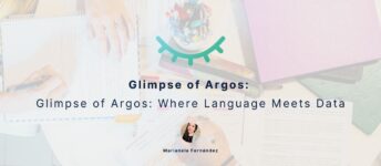 Glimpse of Argos: Where Language Meets Data